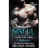 Sinful: A RH Stepbrother Romance (Made For Them Book 1) Sinful: A RH Stepbrother Romance (Made For Them Book 1) Kindle Paperback