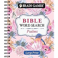 Brain Games - Large Print Bible Word Search: Psalms (Brain Games - Bible) Brain Games - Large Print Bible Word Search: Psalms (Brain Games - Bible) Spiral-bound
