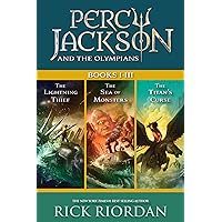 Percy Jackson and the Olympians: Books I-III: Collecting The Lightning Thief, The Sea of Monsters, and The Titans' Curse Percy Jackson and the Olympians: Books I-III: Collecting The Lightning Thief, The Sea of Monsters, and The Titans' Curse Kindle Paperback