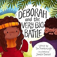 Deborah and the Very Big Battle (Very Best Bible Stories)