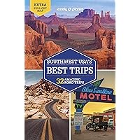 Lonely Planet Southwest USA's Best Trips (Road Trips Guide) Lonely Planet Southwest USA's Best Trips (Road Trips Guide) Paperback