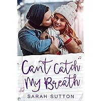 Can't Catch My Breath: A Standalone Sweet YA Romance (Love in Fenton County) Can't Catch My Breath: A Standalone Sweet YA Romance (Love in Fenton County) Kindle Audible Audiobook Paperback