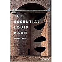 The Essential Louis Kahn The Essential Louis Kahn Hardcover