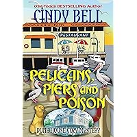 Pelicans, Piers and Poison (Dune House Cozy Mystery Series Book 16) Pelicans, Piers and Poison (Dune House Cozy Mystery Series Book 16) Kindle Paperback