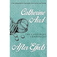 After Effects (The Calleshire Chronicles) After Effects (The Calleshire Chronicles) Kindle Audible Audiobook Hardcover Paperback Audio CD