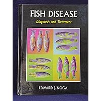 Fish Disease Diagnosis & Treatment Fish Disease Diagnosis & Treatment Hardcover