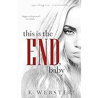 This is the End, Baby (War & Peace Book 7) This is the End, Baby (War & Peace Book 7) Kindle Paperback