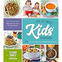 The Ultimate Kids Cookbook: One-Pot Meals Your Whole Family Will Love! The Ultimate Kids Cookbook: One-Pot Meals Your Whole Family Will Love! Paperback Kindle