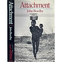 Attachment and Loss, V 1 Attachment and Loss, V 1 Hardcover Paperback