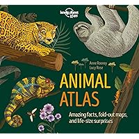 Lonely Planet Kids Animal Atlas (Creature Atlas) Lonely Planet Kids Animal Atlas (Creature Atlas) Hardcover