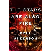 The Stars Are Also Fire (Harvest of Stars Book 2) The Stars Are Also Fire (Harvest of Stars Book 2) Kindle Hardcover Audible Audiobook Paperback Audio CD