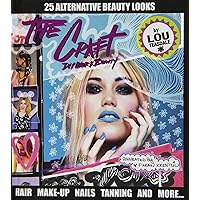 The Craft: DIY Hair and Beauty The Craft: DIY Hair and Beauty Hardcover