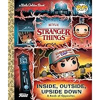 Stranger Things: Inside, Outside, Upside Down (Funko Pop!) (Little Golden Book) Stranger Things: Inside, Outside, Upside Down (Funko Pop!) (Little Golden Book) Hardcover Kindle