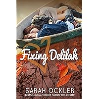 Fixing Delilah Fixing Delilah Kindle Hardcover Paperback