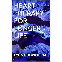 HEART THERAPY FOR LONGER LIFE