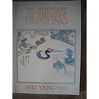 The techniques of Chinese painting The techniques of Chinese painting Paperback