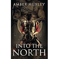 Into the North: A Dark MM Historical Romance Into the North: A Dark MM Historical Romance Kindle