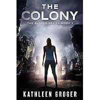 The Colony (Rasper Book 1)