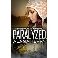 Paralyzed (A Kennedy Stern Christian Suspense Novel Book 2)