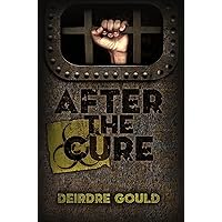 After the Cure After the Cure Kindle Audible Audiobook Paperback