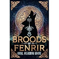 Broods of Fenrir: A Fated Mates Shapeshifter Romance Broods of Fenrir: A Fated Mates Shapeshifter Romance Kindle Paperback