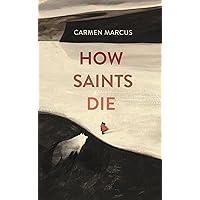How Saints Die How Saints Die Hardcover Paperback