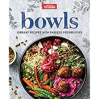Bowls: Vibrant Recipes with Endless Possibilities Bowls: Vibrant Recipes with Endless Possibilities Hardcover Kindle Spiral-bound