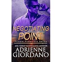 Negotiating Point: A Romantic Suspense Series (Private Protectors Series Book 3)