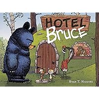Hotel Bruce-Mother Bruce series, Book 2 Hotel Bruce-Mother Bruce series, Book 2 Hardcover Kindle Paperback