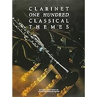 100 Classical Themes for Clarinet 100 Classical Themes for Clarinet Paperback