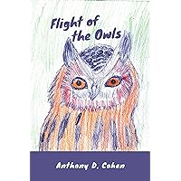 Flight of the Owls Flight of the Owls Kindle Paperback