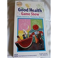 The Good Health Game Show Using Critical Thinking Skills