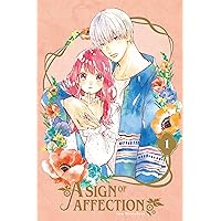A Sign of Affection Vol. 1 A Sign of Affection Vol. 1 Kindle Paperback