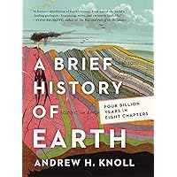A Brief History of Earth: Four Billion Years in Eight Chapters A Brief History of Earth: Four Billion Years in Eight Chapters Kindle Hardcover Audible Audiobook Paperback Audio CD