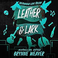 Leather & Lark: The Ruinous Love, Book 2 Leather & Lark: The Ruinous Love, Book 2 Paperback Audible Audiobook Kindle
