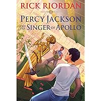 Percy Jackson and the Singer of Apollo (Trials of Apollo) Percy Jackson and the Singer of Apollo (Trials of Apollo) Kindle