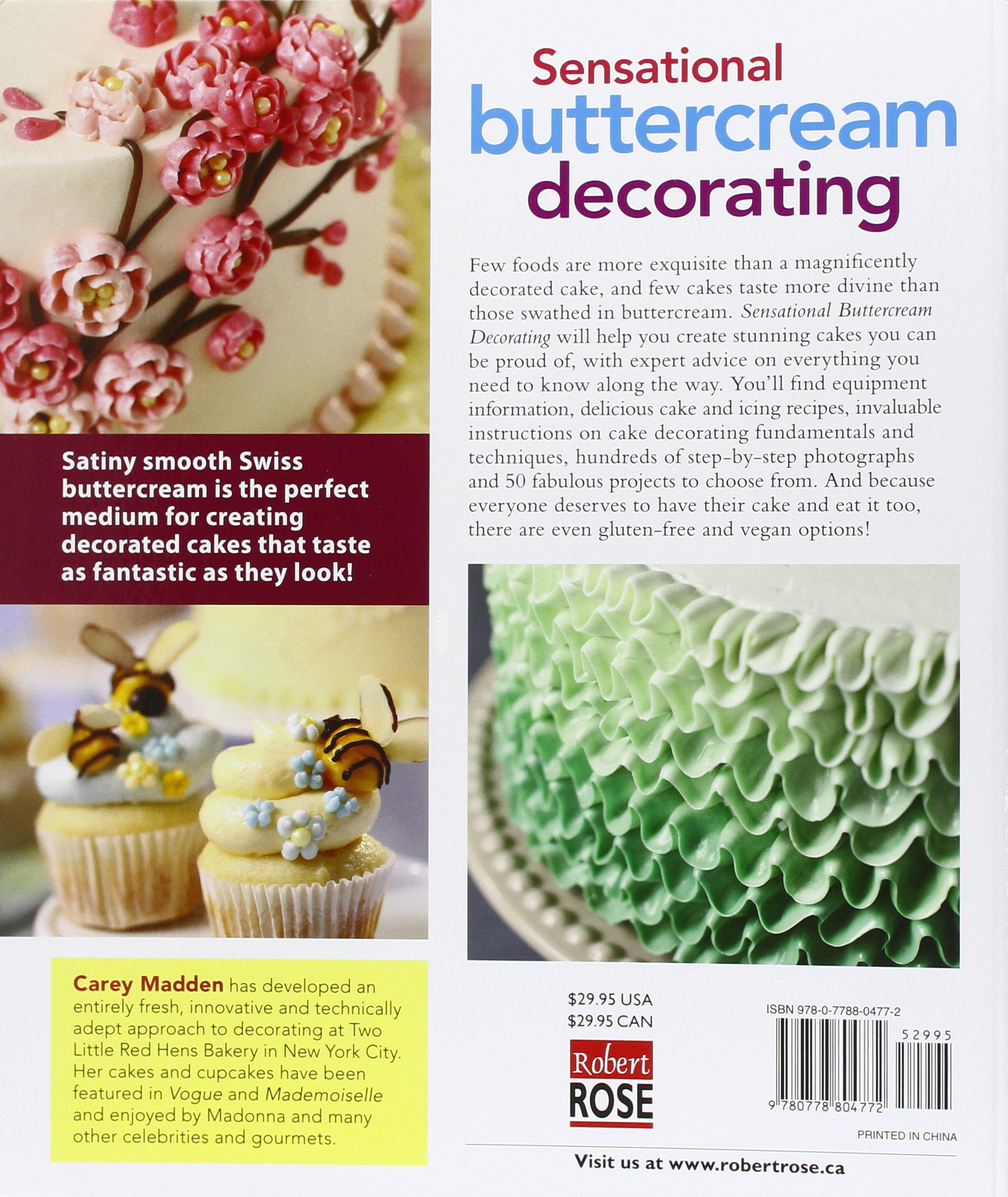 Sensational Buttercream Decorating: 50 Projects for Luscious Cakes, Mini-Cakes and Cupcakes