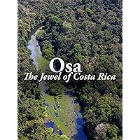 OSA: The Jewel of Costa Rica