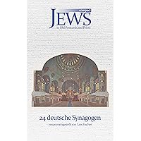 Jews in Old Postcards and Prints Compact - 24 deutsche Synagogen (German Edition) Jews in Old Postcards and Prints Compact - 24 deutsche Synagogen (German Edition) Kindle
