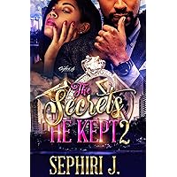 The Secrets He Kept 2 The Secrets He Kept 2 Kindle Paperback