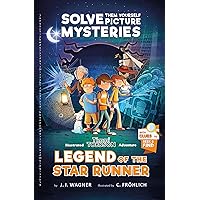 Legend of the Star Runner: A Timmi Tobbson Adventure Book for Boys and Girls (Solve-Them-Yourself Mysteries for Kids 8-12) Legend of the Star Runner: A Timmi Tobbson Adventure Book for Boys and Girls (Solve-Them-Yourself Mysteries for Kids 8-12) Paperback Kindle Hardcover Spiral-bound