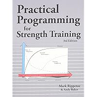 Practical Programming for Strength Training Practical Programming for Strength Training Paperback Audible Audiobook Kindle