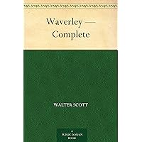 Waverley — Complete Waverley — Complete Kindle Paperback