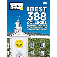 The Best 388 Colleges, 2023: In-Depth Profiles & Ranking Lists to Help Find the Right College For You (College Admissions Guides) The Best 388 Colleges, 2023: In-Depth Profiles & Ranking Lists to Help Find the Right College For You (College Admissions Guides) Paperback
