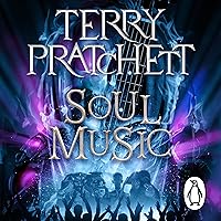 Soul Music: Discworld, Book 16 Soul Music: Discworld, Book 16 Audible Audiobook Kindle Mass Market Paperback Hardcover Paperback Audio CD