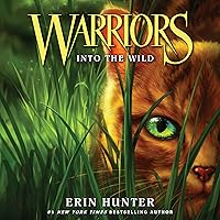 Into the Wild: Warriors, Book 1 Into the Wild: Warriors, Book 1 Audible Audiobook Paperback Kindle Hardcover Audio CD
