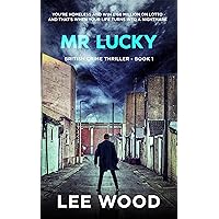 Mr Lucky: Gripping British crime thriller (Trentbridge Tales Book 1)