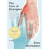 The Care of Strangers The Care of Strangers Paperback Kindle