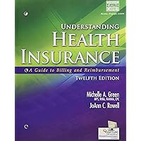 Understanding Health Insurance: A Guide to Billing and Reimbursement (with Premium Website, 2 terms (12 months) Printed Access Card for Cengage EncoderPro.com Demo) Understanding Health Insurance: A Guide to Billing and Reimbursement (with Premium Website, 2 terms (12 months) Printed Access Card for Cengage EncoderPro.com Demo) Paperback