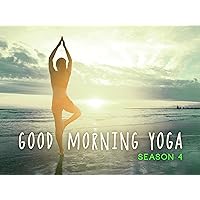 Good Morning Yoga - Season 4